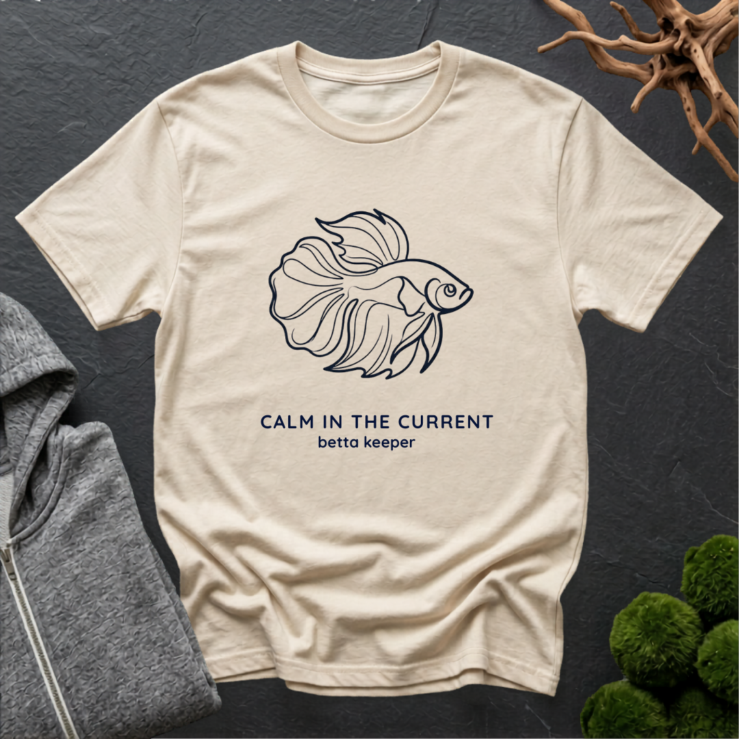 Betta Calm In The Current T‑Shirt | Betta Lover Shirt
