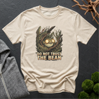 Pea Puffer Do Not Trust The Bean T‑Shirt | Pea Puffer Lover Shirt