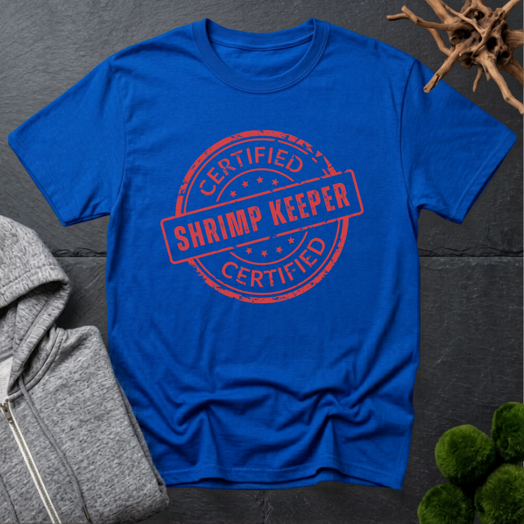 Certified Shrimp Keeper T‑Shirt | Shrimp Lover Shirt