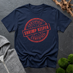 Certified Shrimp Keeper T‑Shirt | Shrimp Lover Shirt