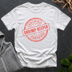 Certified Shrimp Keeper T‑Shirt | Shrimp Lover Shirt