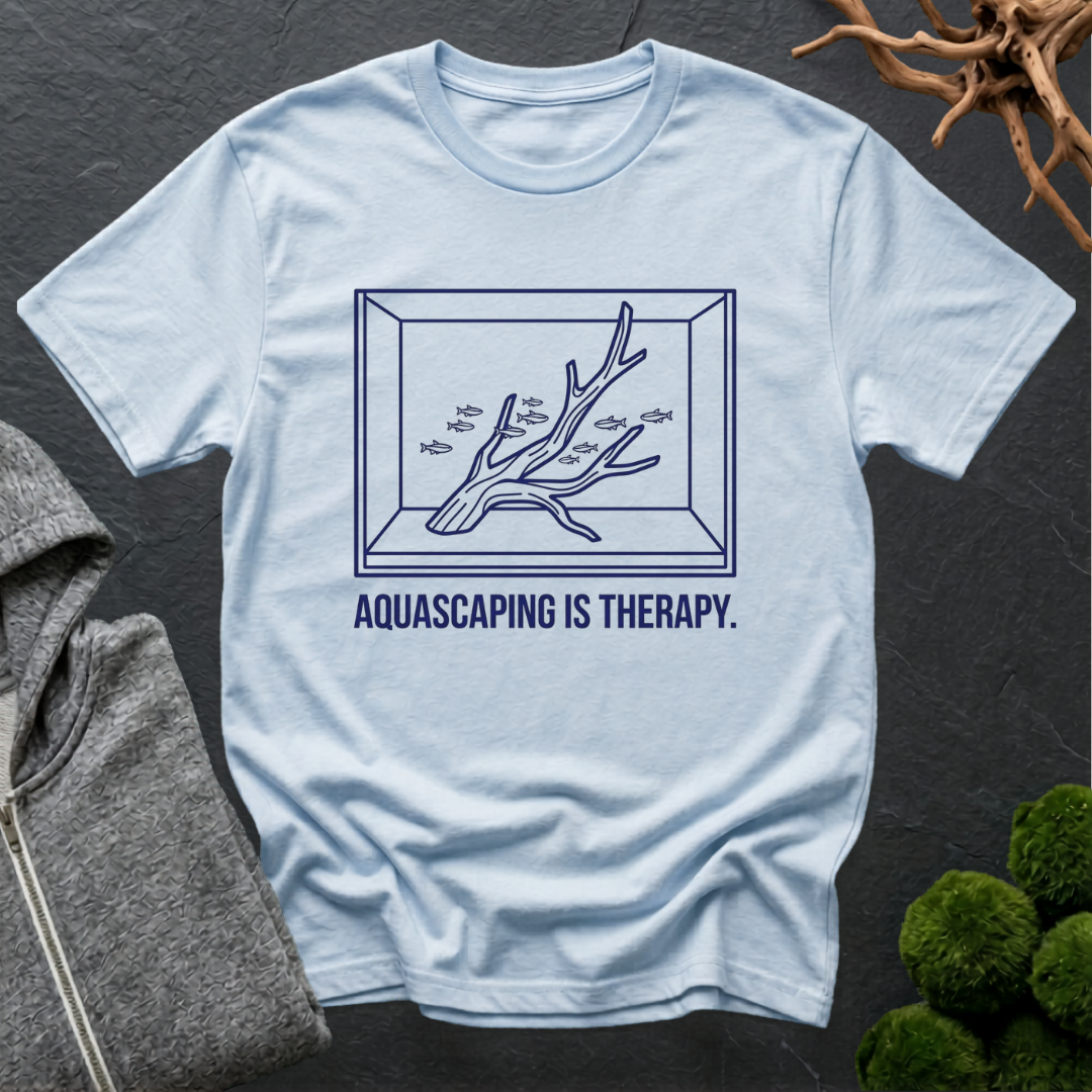 Aquascaping Is Therapy T‑Shirt | Aquarium Lover Shirt