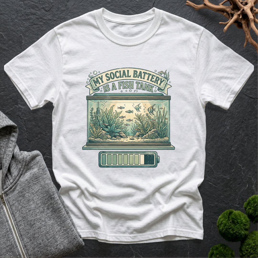 My Social Battery Is A Fish Tank T‑Shirt | Aquarium Lover Shirt