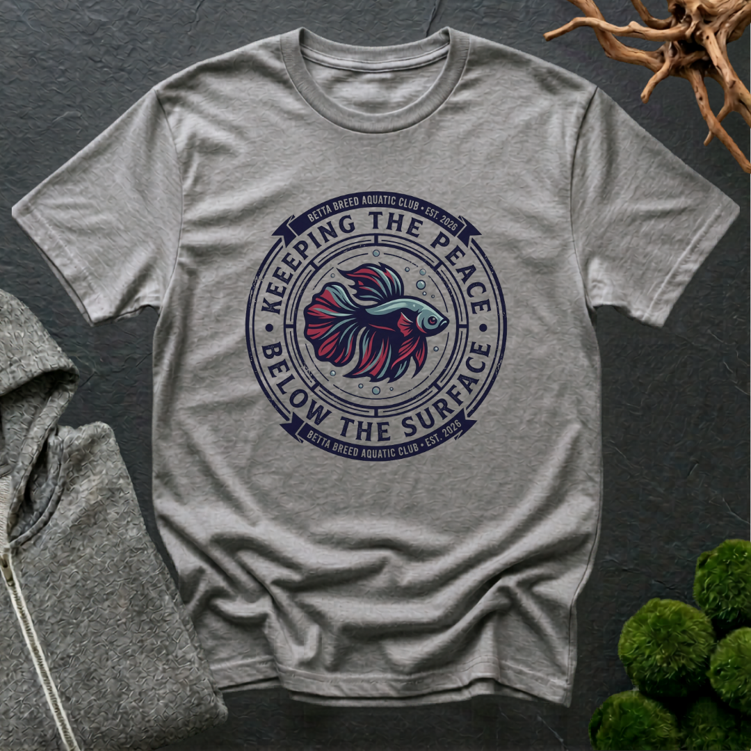 Keeping The Peace Betta Club T‑Shirt | Betta Lover Shirt