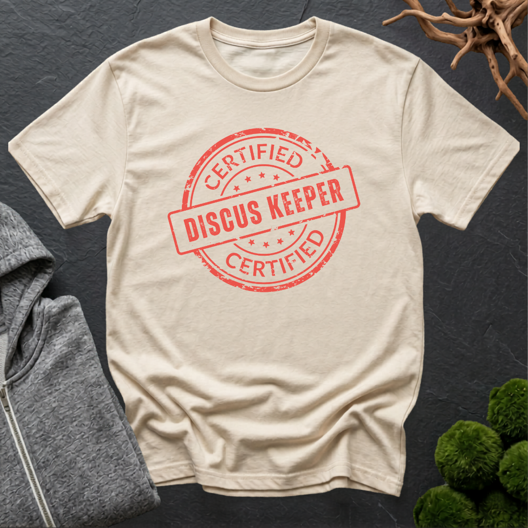 Certified Discus Keeper T-Shirt | Discus Lover Shirt