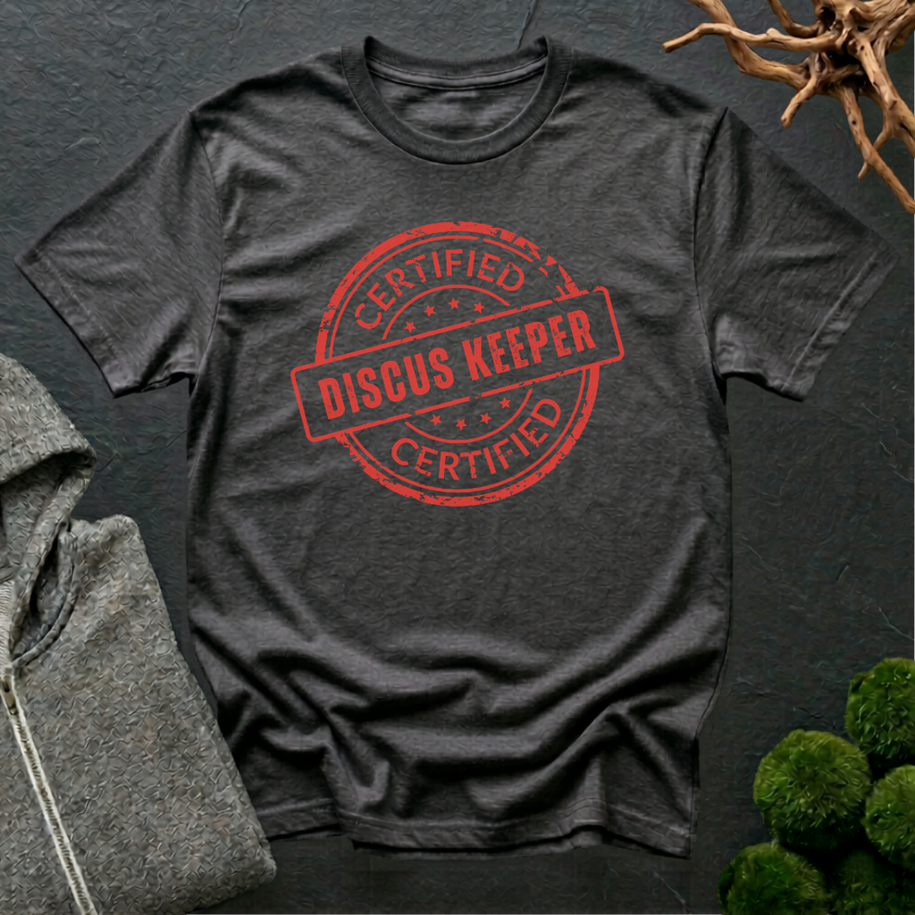 Certified Discus Keeper T-Shirt | Discus Lover Shirt