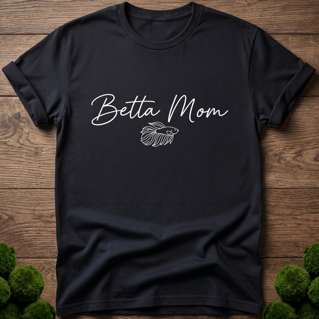 Betta Mom T‑Shirt