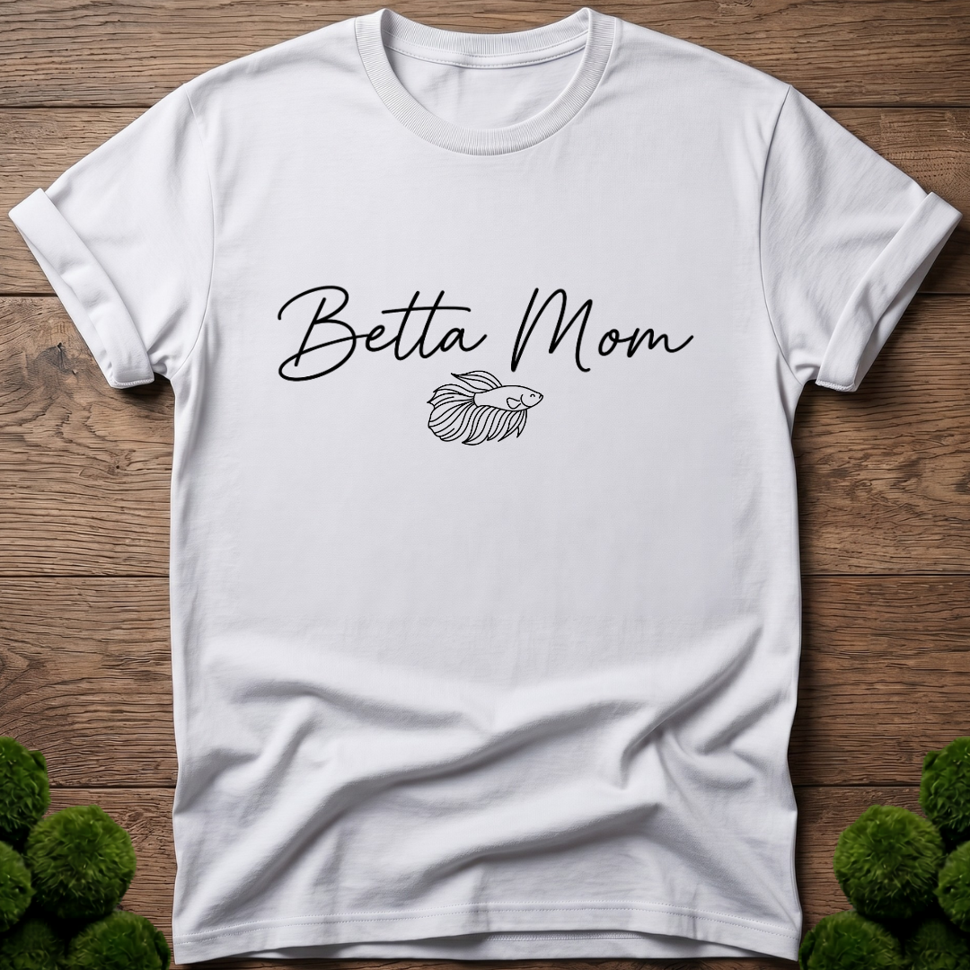 Betta Mom T‑Shirt