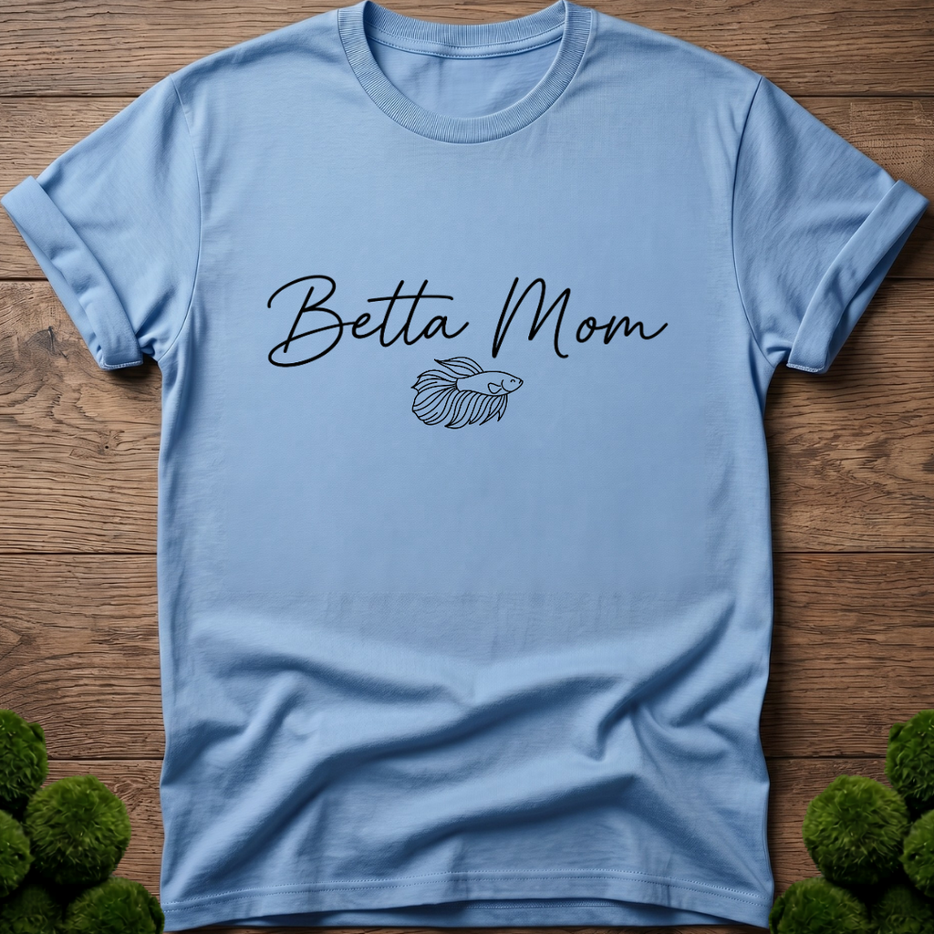 Betta Mom T‑Shirt