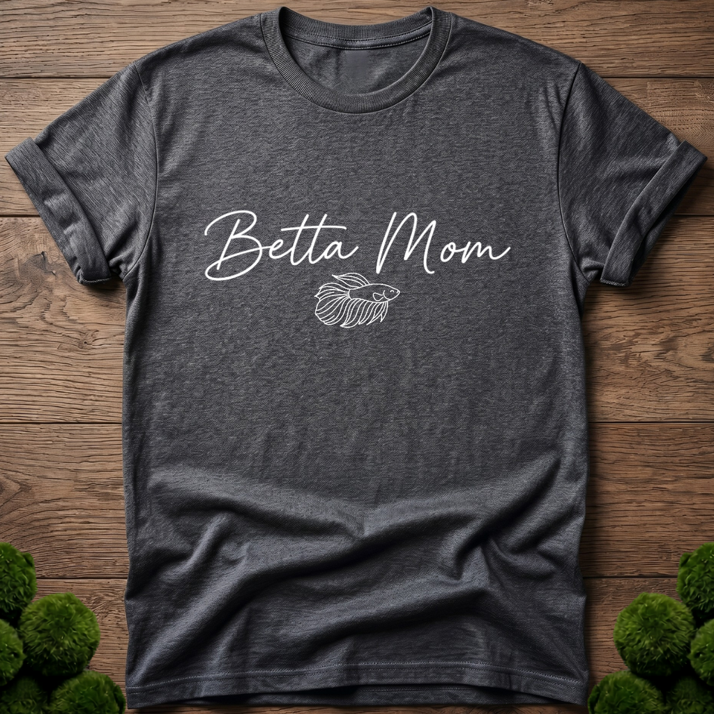 Betta Mom T‑Shirt