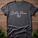 Betta Mom T‑Shirt