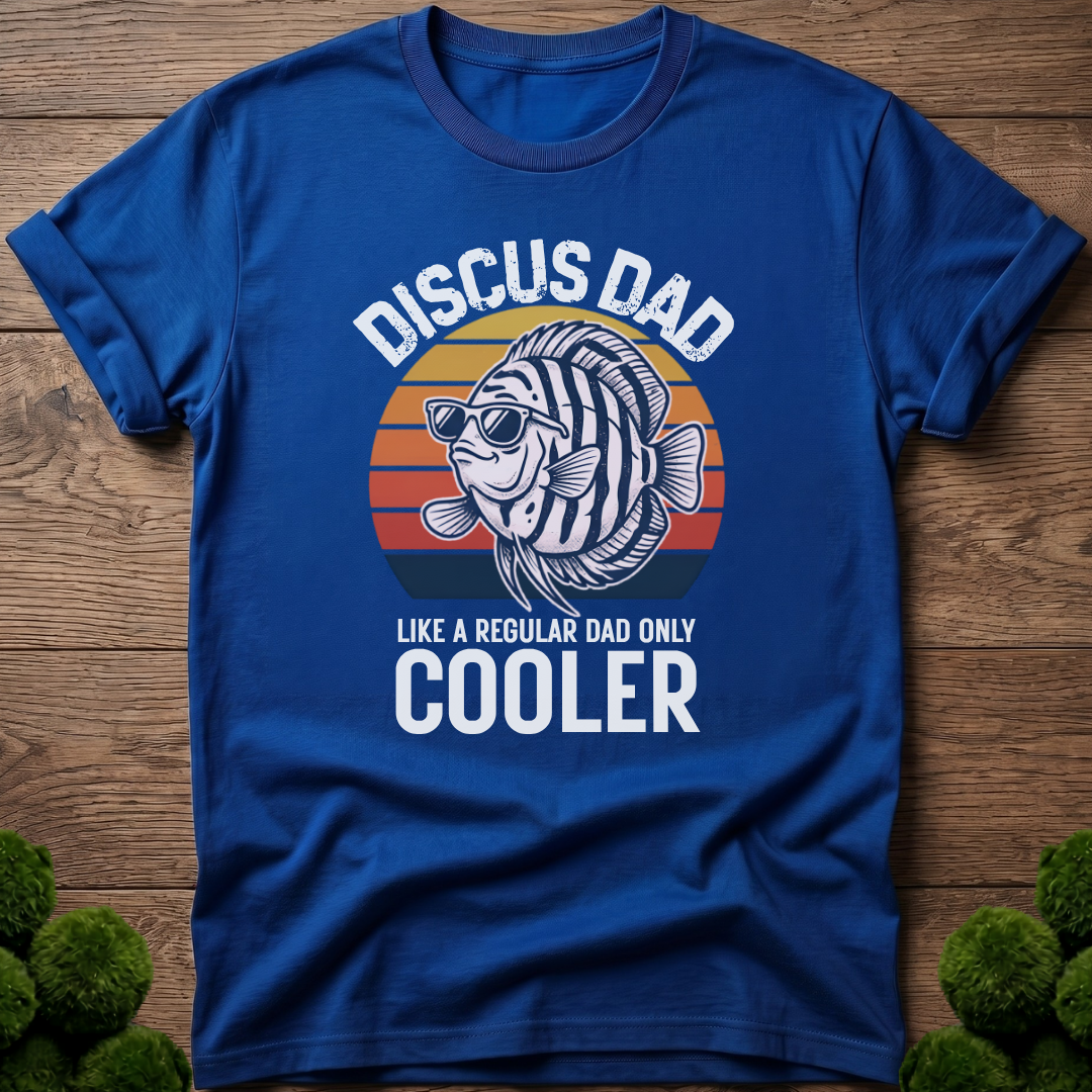 Discus Dad - Like a Regular Dad Only Cooler T-Shirt